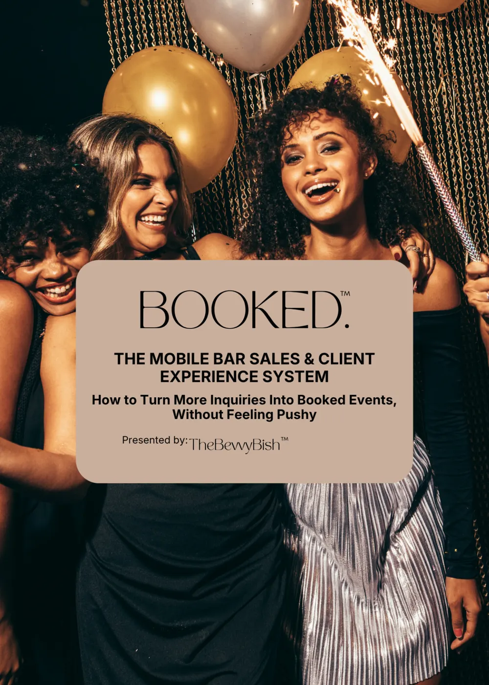 BOOKED, the mobile bar sales and client experience guide by The Bevvy Bish